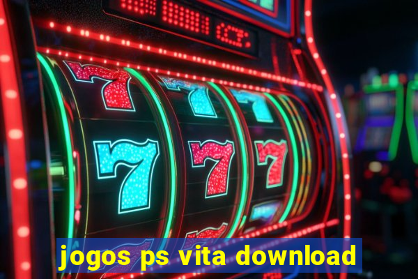 jogos ps vita download